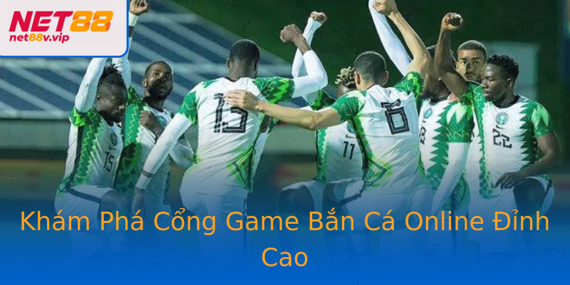 Khám Phá Cổng Game Bắn Cá Online Đỉnh Cao