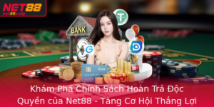 Kham Pha Chinh Sach Hoan Tra Oc Quyen Cua Net88 Tang Co Hoi Thang Loi Va An Toan At Cuoc