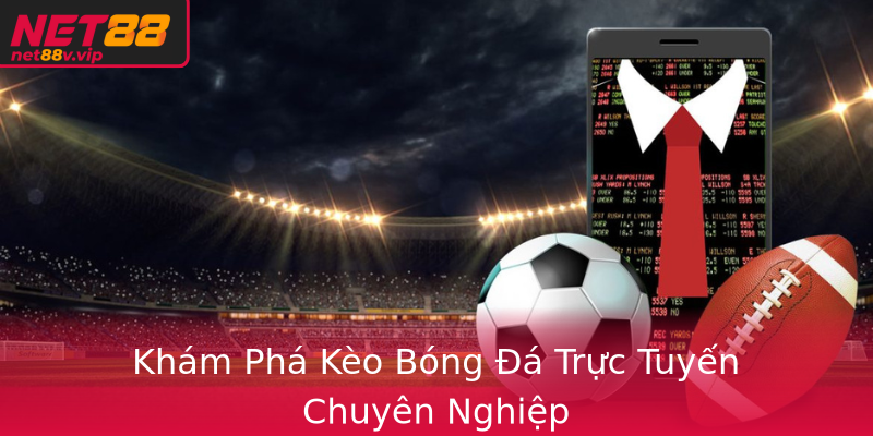 Kham Pha Keo Bong A Truc Tuyen Chuyen Nghiep