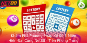 Kham Pha Phuong Phap Xo So 3 Mien Hien Ai Cung Net88 Tien Phong Trong Trai Nghiem Truc Tuyen