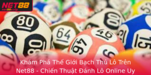 Kham Pha The Gioi Bach Thu Lo Tren Net88 Chien Thuat Anh Lo Online Uy Tin Hieu Qua