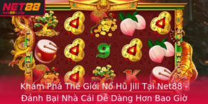 Kham Pha The Gioi No Hu Jili Tai Net88 Anh Bai Nha Cai De Dang Hon Bao Gio Het