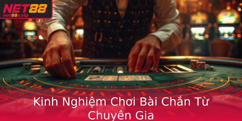Kinh Nghiệm Chơi Bài Chắn Từ Chuyên Gia