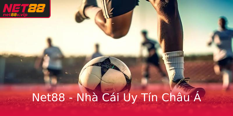 Net88 - Nhà Cái Uy Tín Châu Á