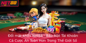Oi Mat Khau Net88 Bao Mat Tai Khoan Ca Cuoc An Toan Hon Trong The Gioi So 2025
